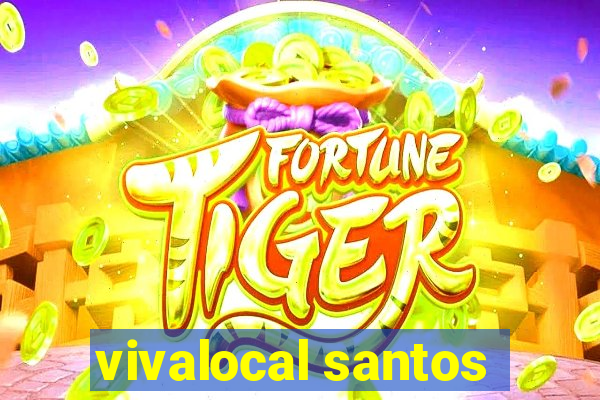 vivalocal santos